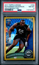 2011 Topps Chrome Football Card Muhammad Wilkerson Gold Refractor RC #192 /50 PSA 8