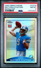 2009 Topps Chrome Football Card Matthew Stafford Refractor RC #TC210 PSA 8